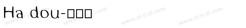Ha dou字体转换